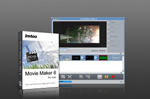 ImTOO Movie Maker for Mac