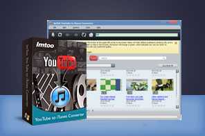 ImTOO YouTube to iTunes Converter